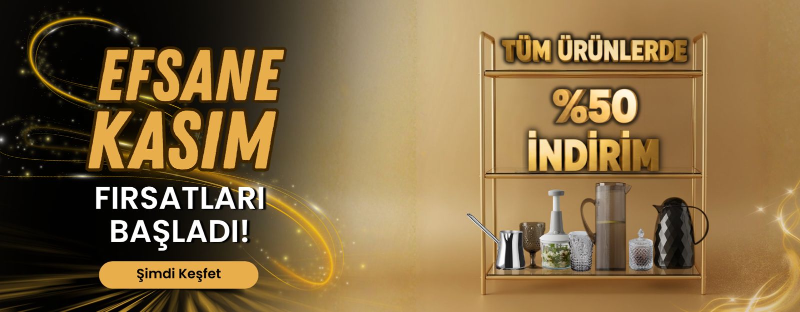 Tüm Ürünlerde % 50 İndirim